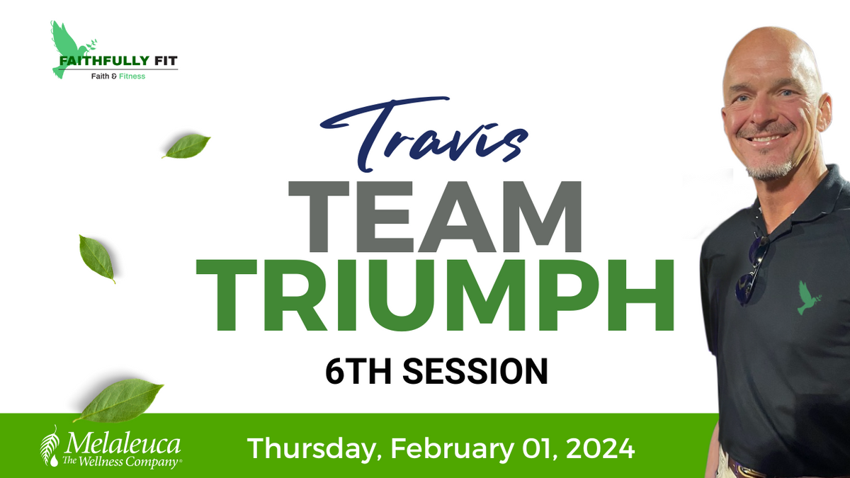 Travis Team Triumph ~ 6th Session February 01, 2024