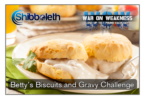 Betty’s Biscuits & Gravy WOW Challenge for Just $2.99 & Enjoy Comfort Food While Losing Weight!