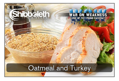 Oatmeal & Turkey WOW Challenge - Just $2.99