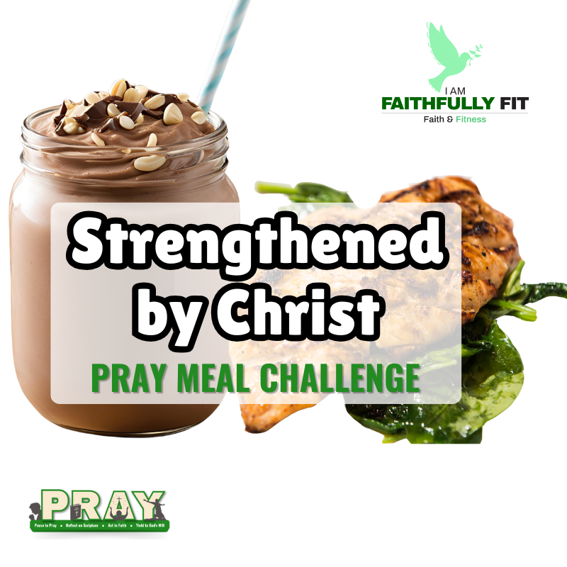 Strengthened by Christ PRAY Challenge – Now Available for $2.99!
