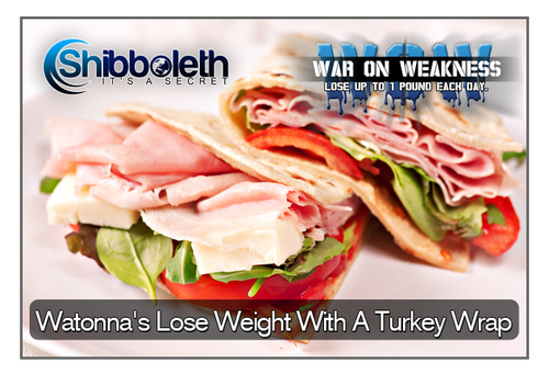 Watonna's Turkey Wrap WOW Challenge – Enjoy & Shed Pounds for Just $2.99!