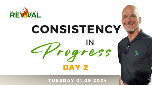 [40 Days Wellness Revival] DAY 2 ~ Consistency in Progress