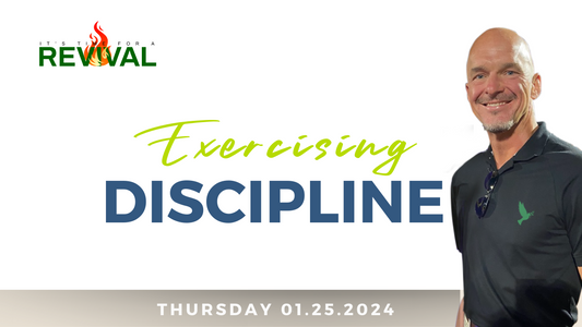 [40 Days Wellness Revival] Exercising Discipline