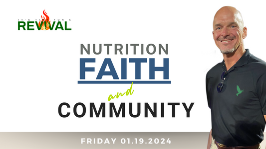 [40 Days Wellness Revival] Nutrition , Faith & Community