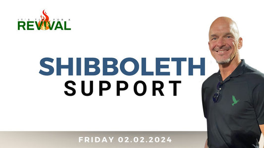 [40 Days Wellness Revival] Shibboleth Support