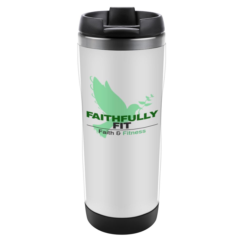 Faithfully Fit  Stainless Steel Water Cup